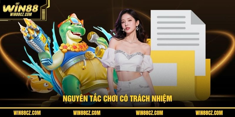 Nguyên tắc chơi có trách nhiệm